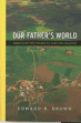 Our Fathers World